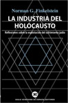LA INDUSTRIA DEL HOLOCAUSTO de Norman G. Finkelstein