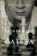 El hechizo de Caissa, blog de Fernando Ortega, y el Curso de Narrativa
