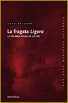 LA FRAGATA LIGERA - Luis Delgado Bañón.