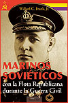 MARINOS SOVIÉTICOS CON LA FLOTA REPUBLICANA DURANTE LA GUERRA CIVIL - Willard C. Frank, Jr.
