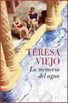 LA MEMORIA DEL AGUA - Teresa Viejo