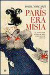 PARIS ERA MISIA - Isabel Margarit