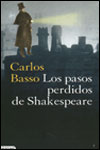 LOS PASOS PERDIDOS DE SHAKESPEARE – Carlos Basso