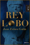 REY LOBO - Juan Eslava Galán