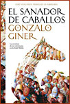 EL SANADOR DE CABALLOS - Gonzalo Giner
