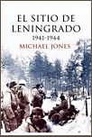 EL SITIO DE LENINGRADO - Michael Jones