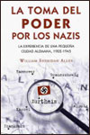 LA TOMA DEL PODER POR LOS NAZIS - William Sheridan Allen