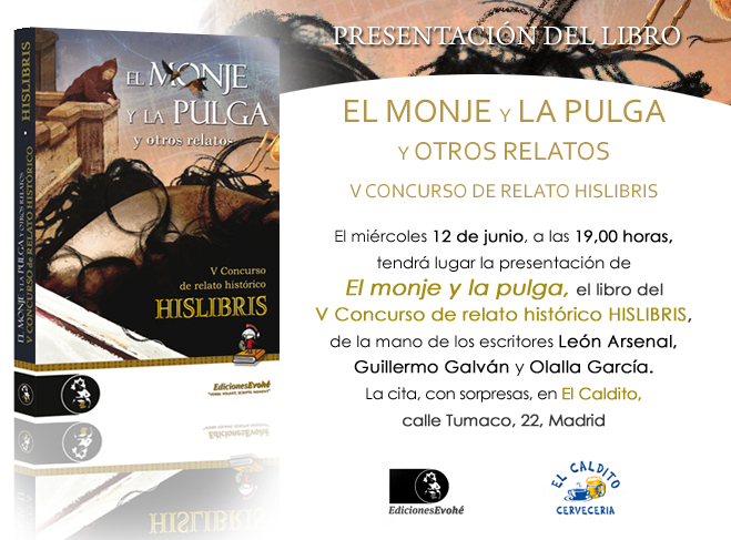 Presentación de El monje y la pulga, V Concurso de relato histórico Hislibris