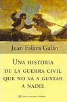 Una historia de la Guerra Civil que no va a gustar a nadie