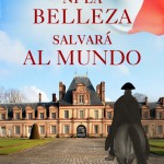 Ni la belleza salvará el mundo 4